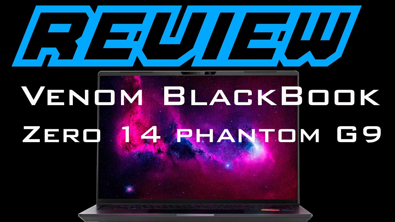 Blackbook Zero 14 Phantom G9 Deep Tech Dive